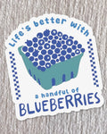 Life's Better with Blueberries Sticker